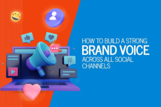 How to Build a Strong Brand Voice Across All Social Channels
