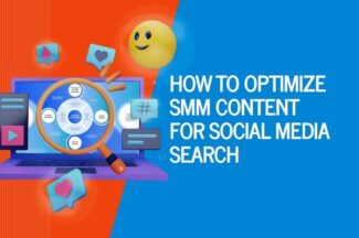 How to Optimize SMM Content for Social Media Search